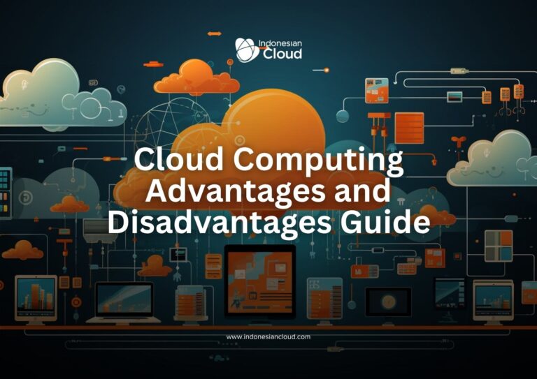 Cloud Computing Advantages and Disadvantages Guide