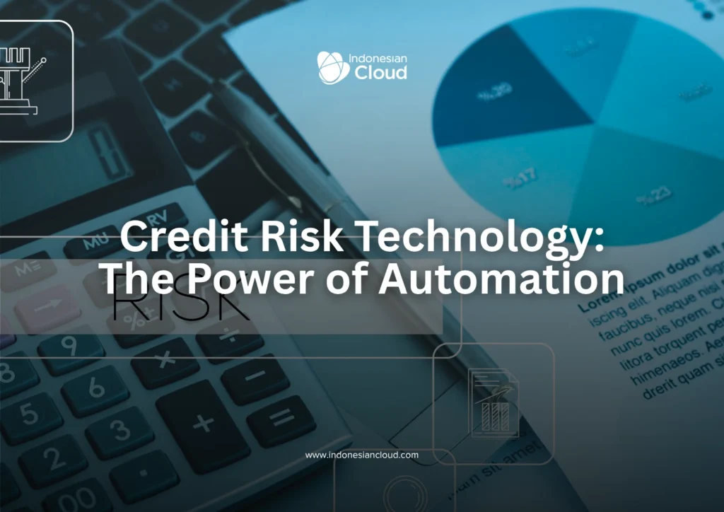 Credit Risk Technology: The Power of Automation
