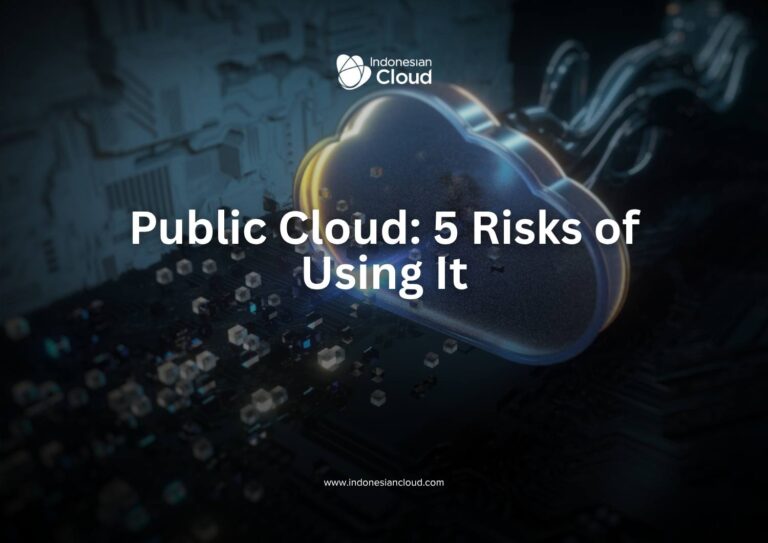 Public Cloud: 5 Risks of Using It
