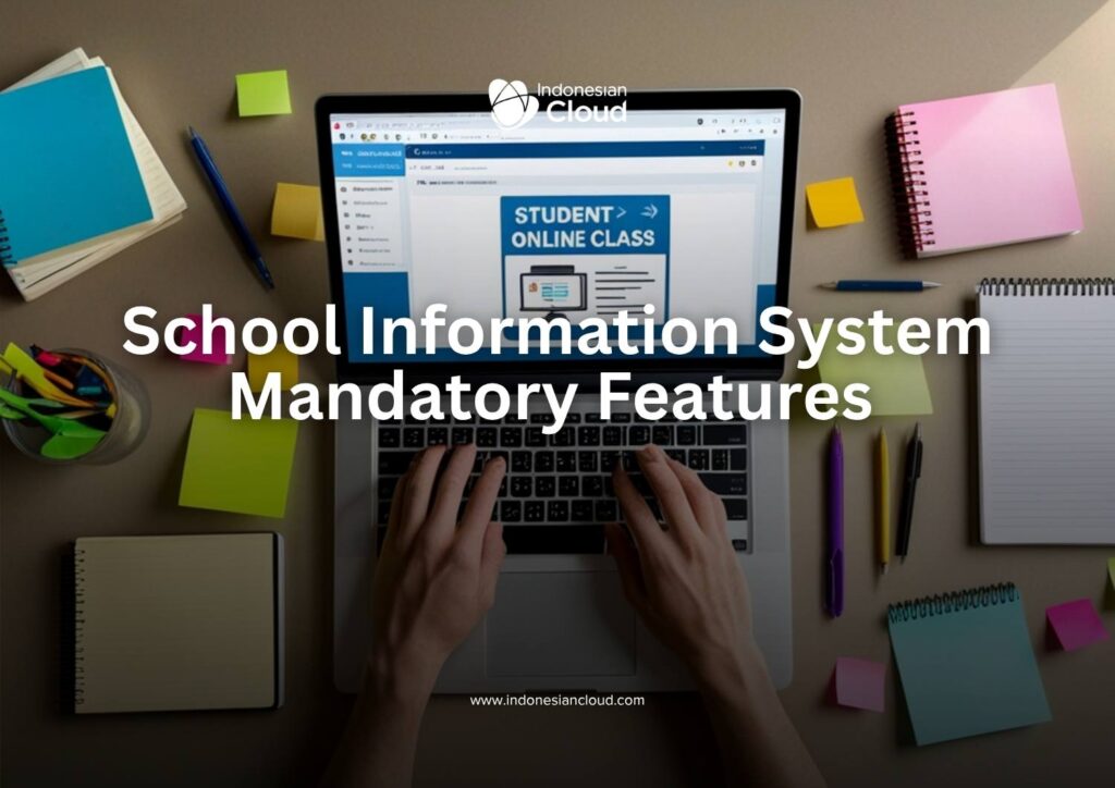 School Information System Mandatory Features