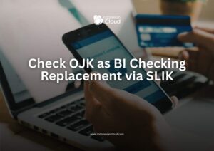 Check OJK as BI Checking Replacement via SLIK