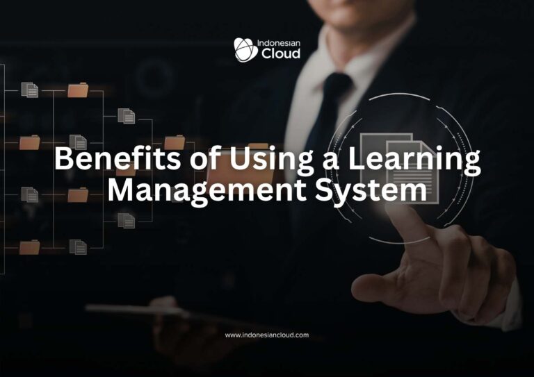 Benefits of Using a Learning Management System