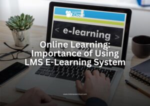 Online Learning: Importance of LMS E-Learning System