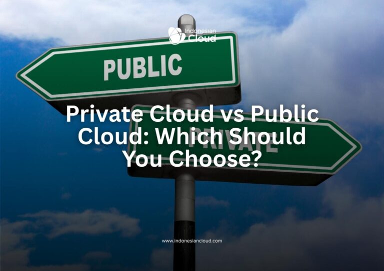 Private Cloud vs Public Cloud: Which Should You Choose?