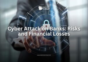 Cyber Attack on Banks: Risks and Financial Losses