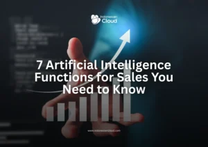 7 Artificial Intelligence Functions for Sales You Need to Know