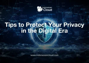 Tips to Protect Your Privacy in the Digital Era