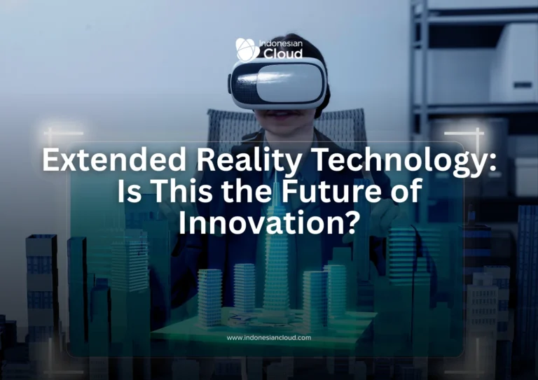 Extended Reality Technology: Is This the Future of Innovation?