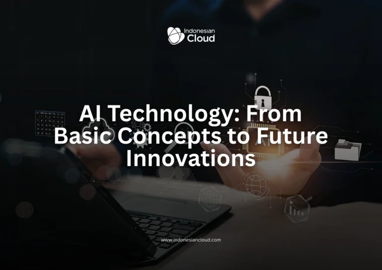 AI Technology: From Basic Concepts to Future Innovations