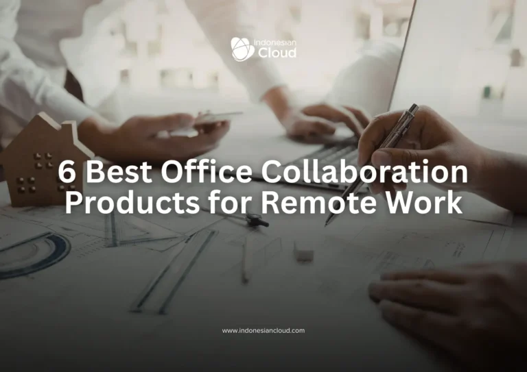 6 Best Office Collaboration Products for Remote Work