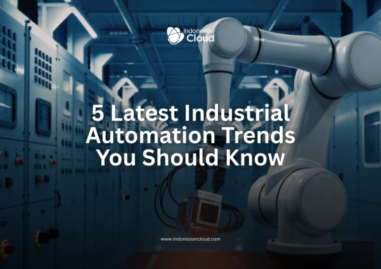 5 Latest Industrial Automation Trends You Should Know