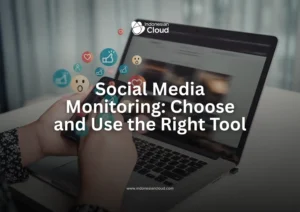 Social Media Monitoring: Choose and Use the Right Tool