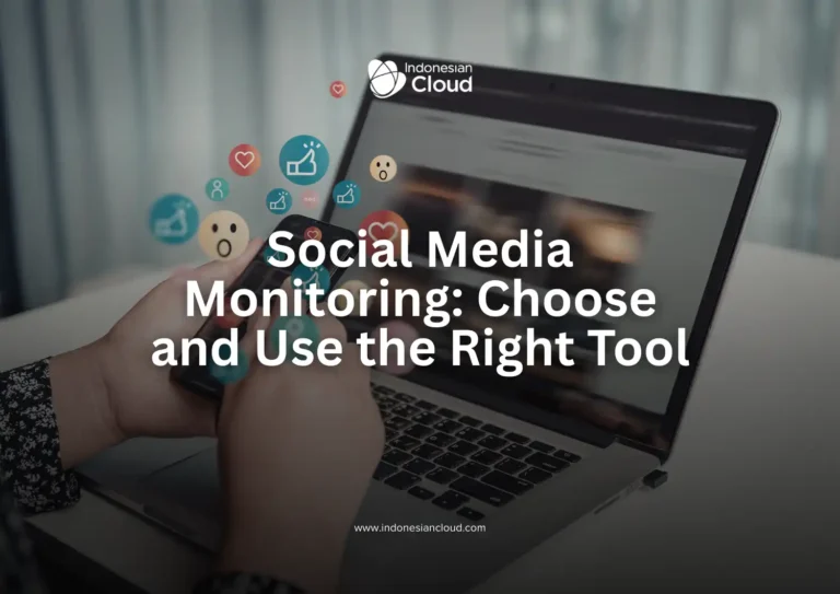 Social Media Monitoring: Choose and Use the Right Tool