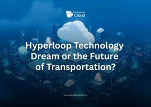 Hyperloop Technology