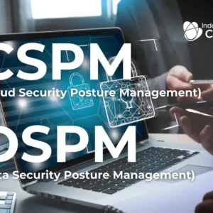 CSPM and DSPM: Strengthening Cloud Security in Indonesia