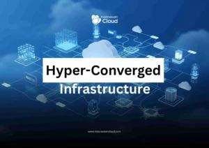Hyper-Converged Infrastructure