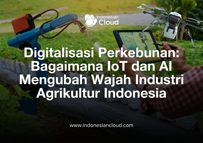 Ilustrasi digitalisasi perkebunan dengan teknologi IoT dan AI di sektor agrikultur Indonesia.