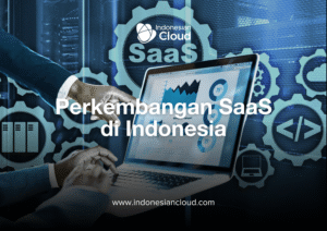 Perkembangan SaaS di Indonesia