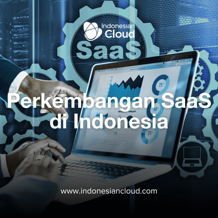 Perkembangan SaaS di Indonesia