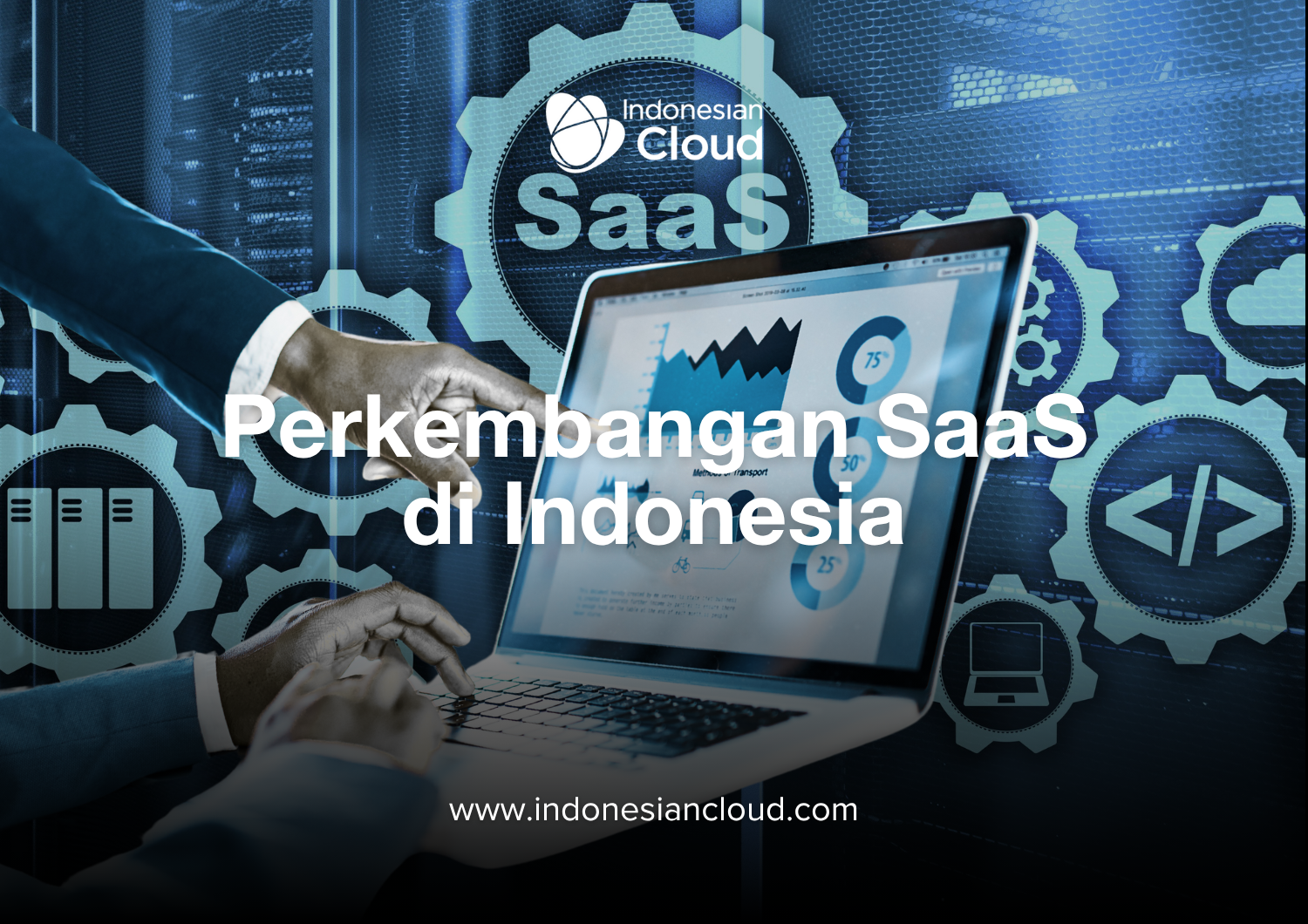 Perkembangan SaaS di Indonesia