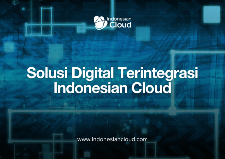 Ekosistem Solusi Digital Indonesian Cloud