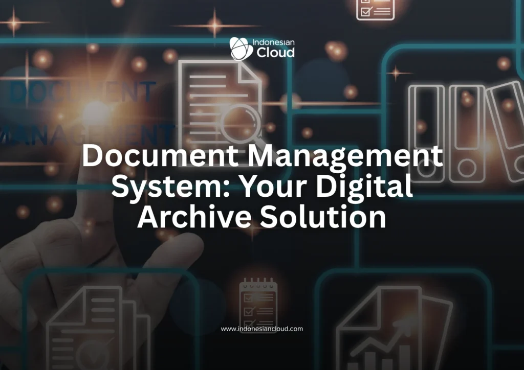 Best Document Management System in Indonesia